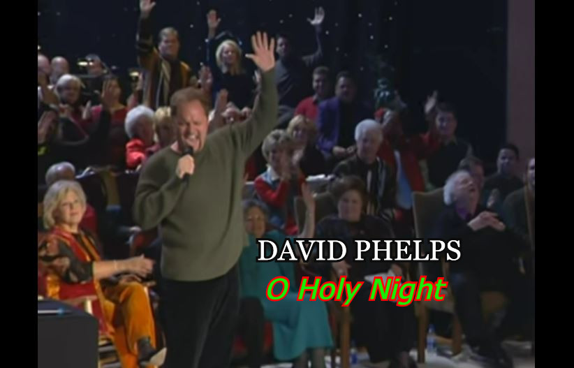 David Phelps O Holy Night