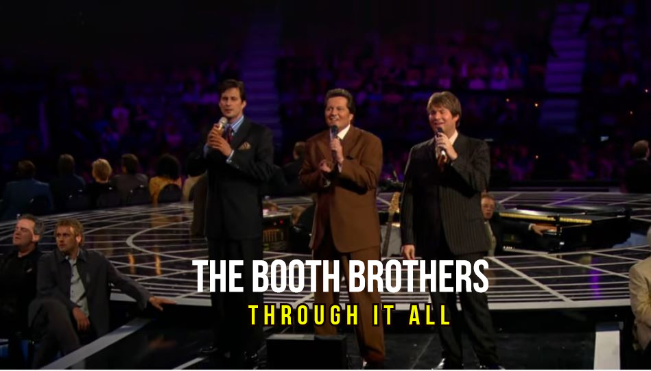 The Booth Brothers "Through It All" (Fantastic Live Performance)